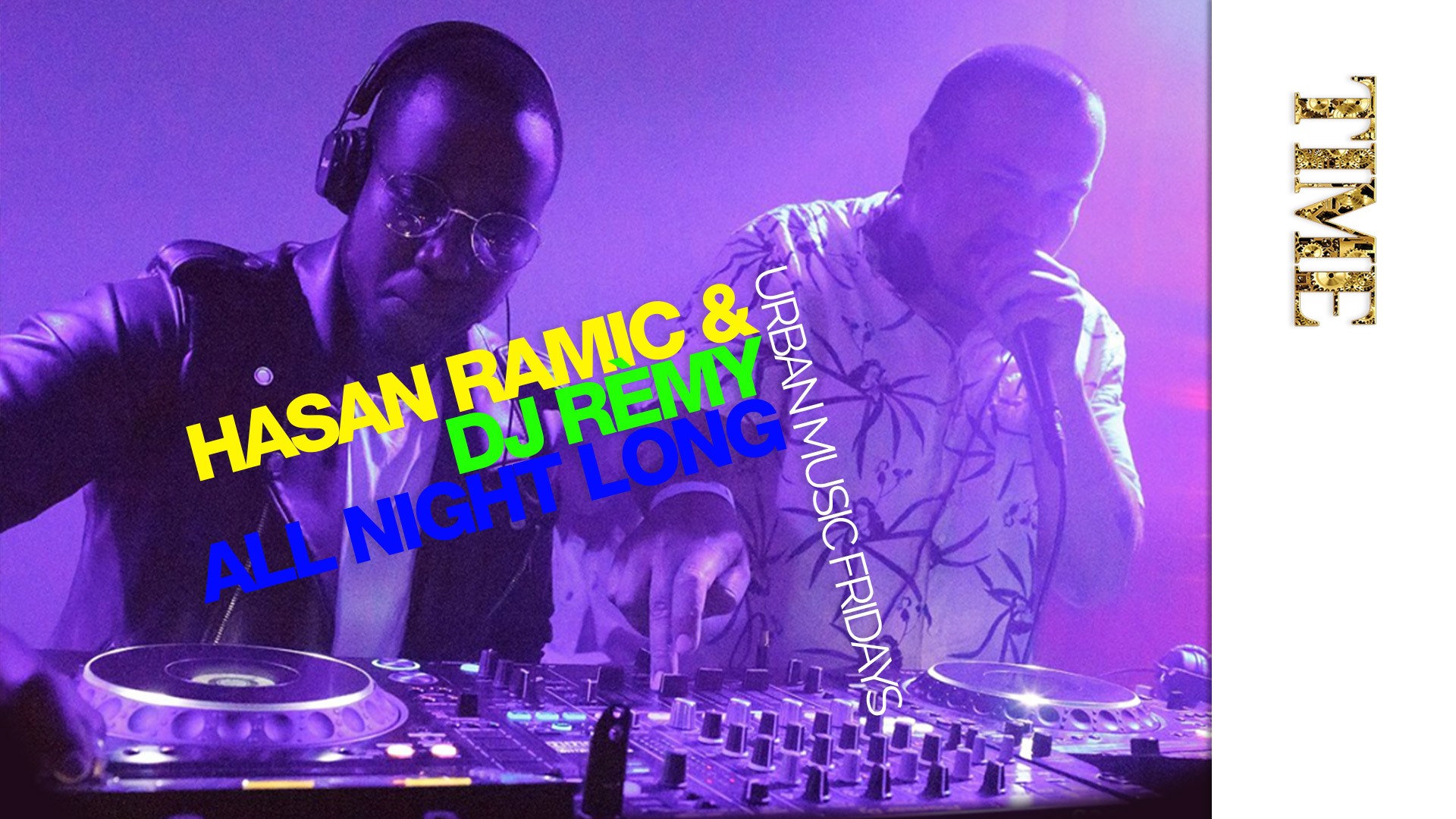 KLUBB: Hasan Ramic & DJ Rémy - All Night Long - STOCKHOLM
