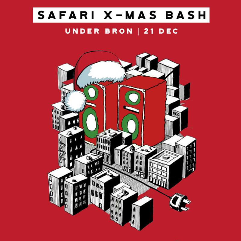 KLUBB: Safari Sound X-Mas Bash - STOCKHOLM