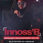 KONSERT: INNOSS'B Live Showcase & party - GÖTEBORG