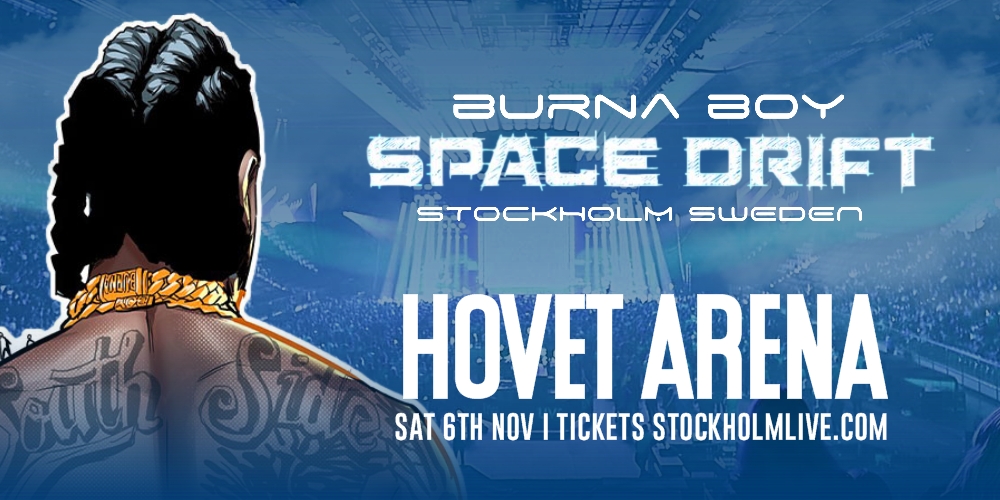 KONSERT! BURNA BOY Spacedrift Tour (STOCKHOLM)