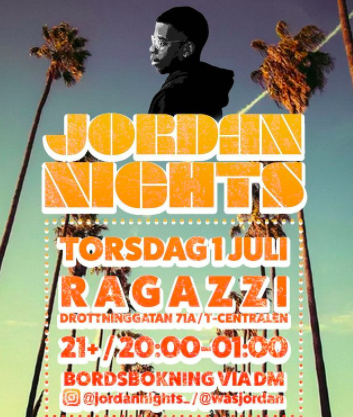 EVENEMANG: Jordan nights @ Ragazzi (Stockholm)
