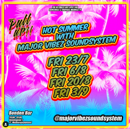 KLUBB! Hot Summer - Major Vibes System (STOCKHOLM)
