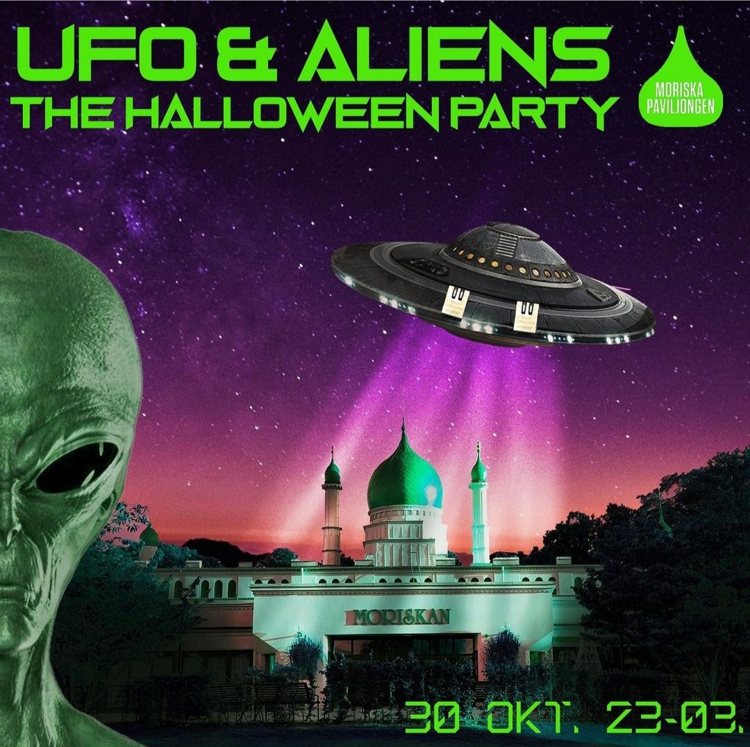 KLUBB! UFO & ALIENS Party - Moriskan (Malmö