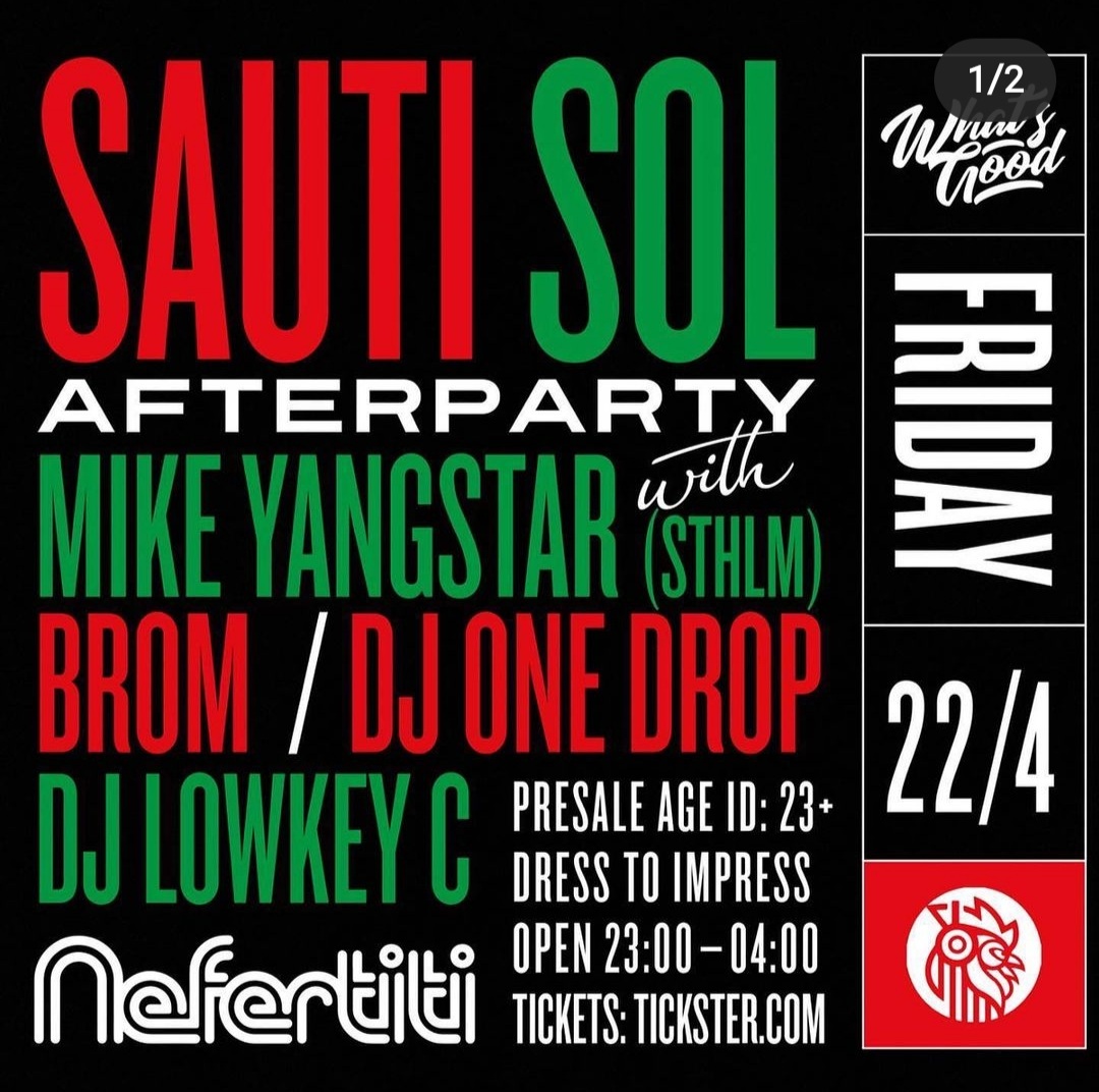 KLUBB! What's Good! Sauti Sol afterparty!