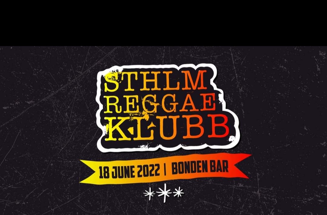 KLUBB! STHLM Reggae Klubb @ Bonden Bar!