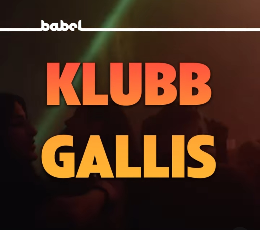 KLUBB! Gallis @ Babel!