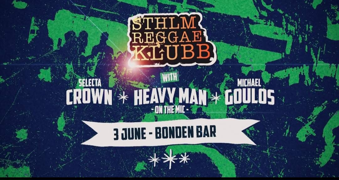 KLUBB! Sthlm reggae klubb Bonden bar (STOCKHOLM)