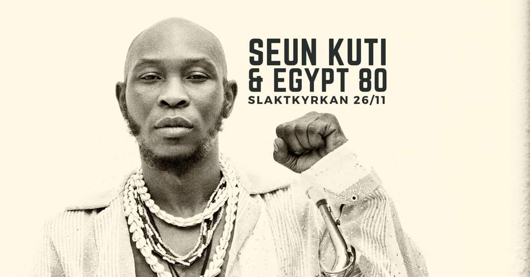 KONSERT! Sean Kuti & Egypt 80 (STOCKHOLM)