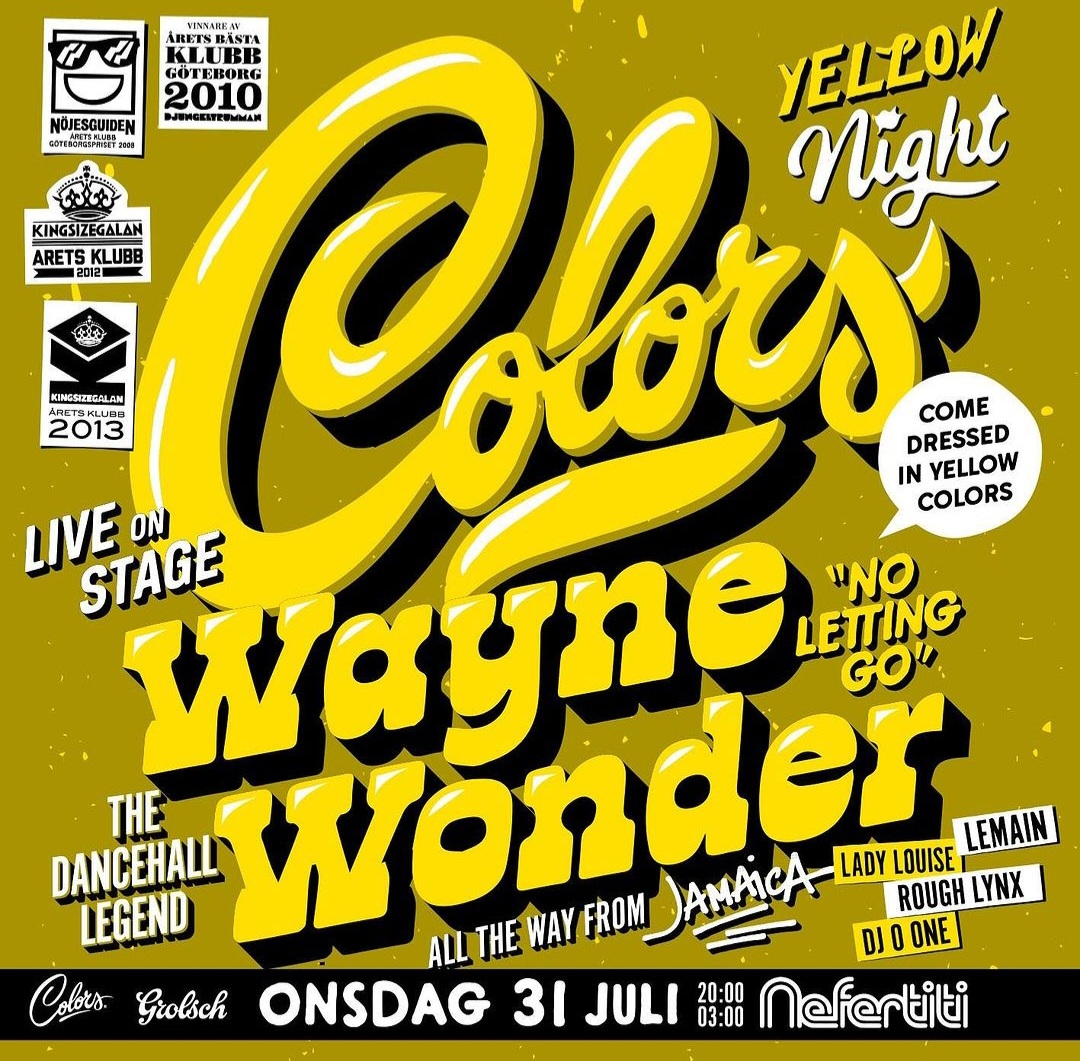 WAYNE WONDER LIVE I COLORS (GÖTEBORG)