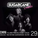 SUGARCANE & FRIENDS I FASCHING I STOCKHOLM