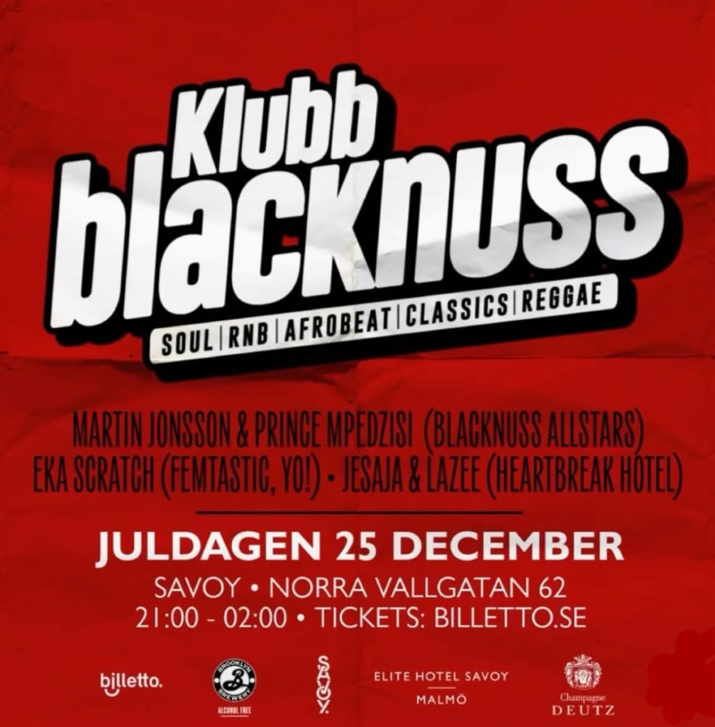 KLUBB BLACKNUSS I SAVOY I MALMÖ